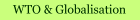 WTO & Globalisation